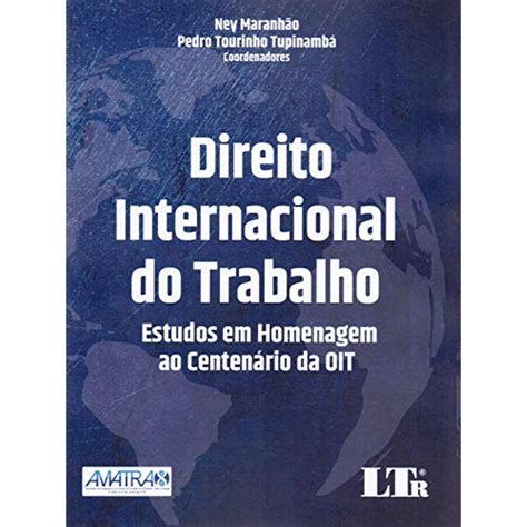 livro direito internacional do trabalho ltr