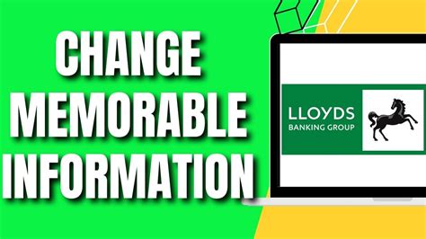lloyds change memorable information