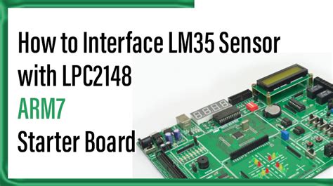 Lm35 Temperature Sensor Interfacing With Lpc2148