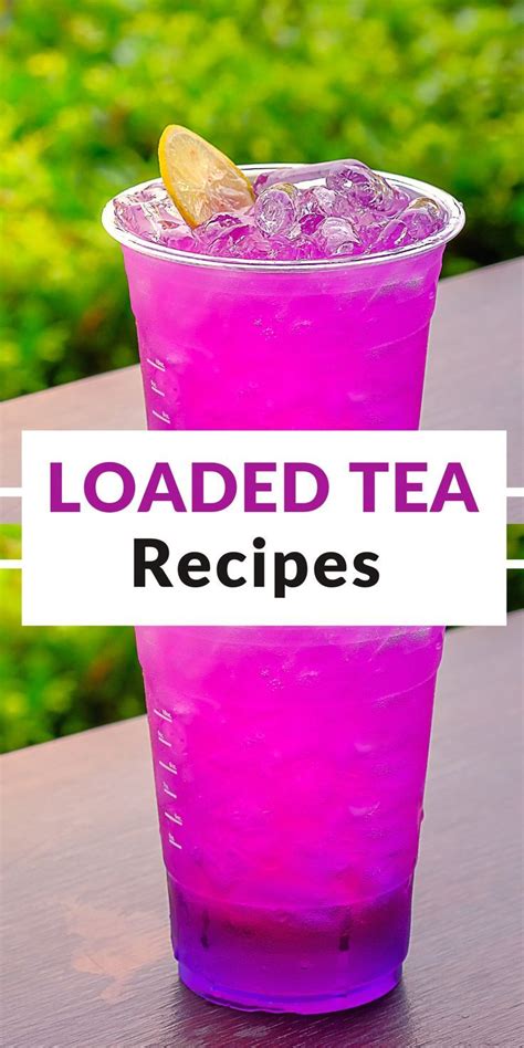 Loaded Tea Ideas