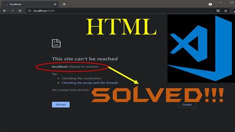 localhost refused to connect visual studio code