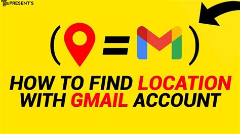 Location Tracking Gmail