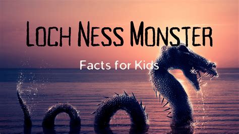 loch ness monster kids facts