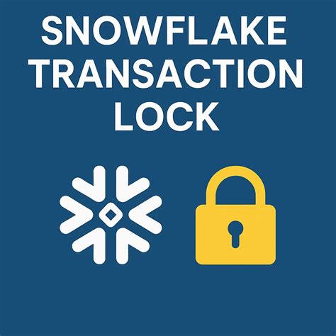 Locking In Snowflake