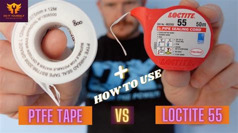 Loctite Vs Ptfe Tape