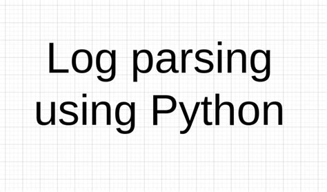 Log Data Parsing Python