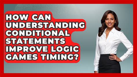 Logic Games Timing