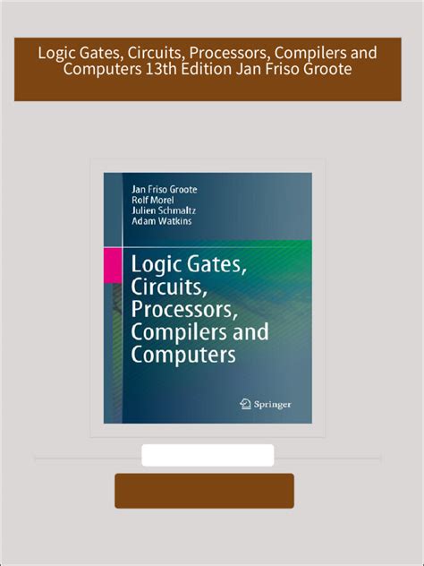 Logic Gates Circuits Processors Compilers And Computers