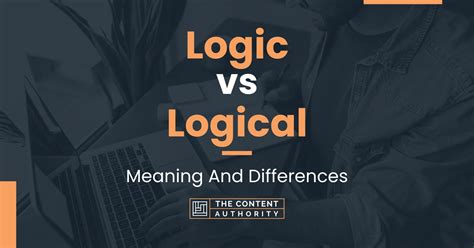 Logic Or Logical Meaning