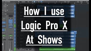 Logic Pro X Live Performance