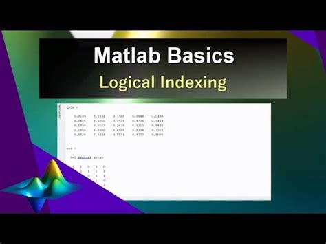 Logical Indexing Matlab Tutorial