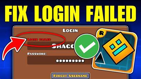 Geometry Dash Login Failed Mobile