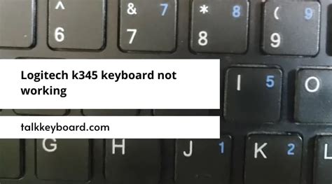 logitech k345 keyboard not working