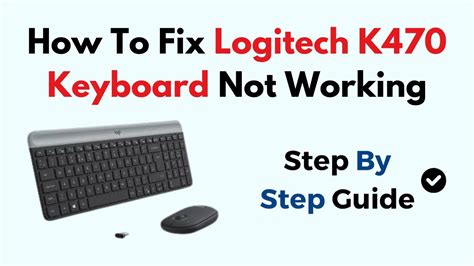 logitech k470 keyboard not working but mouse is