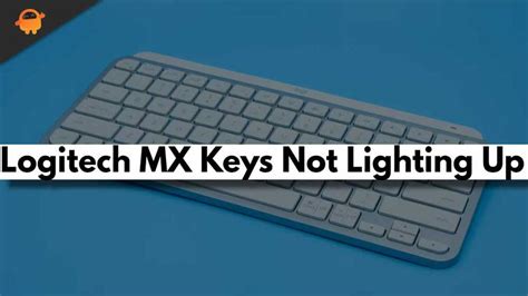 logitech mx keyboard lights not working