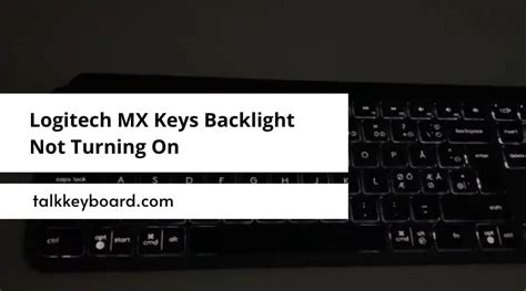 logitech mx keys backlight not turning on