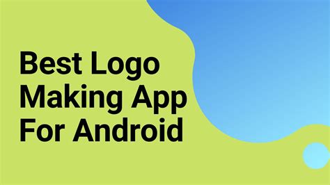 Logo Making Software For Android
