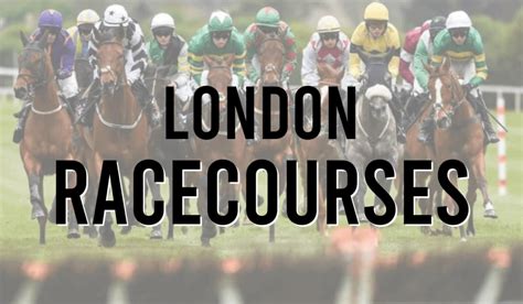 london horse racing tracks