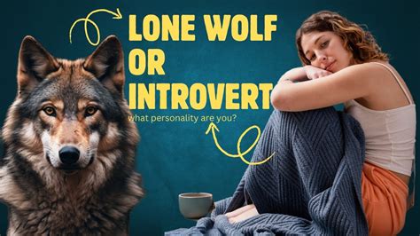 Lone Wolf Vs Introvert