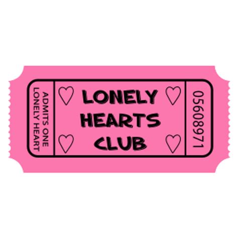 lonely hearts club ticket