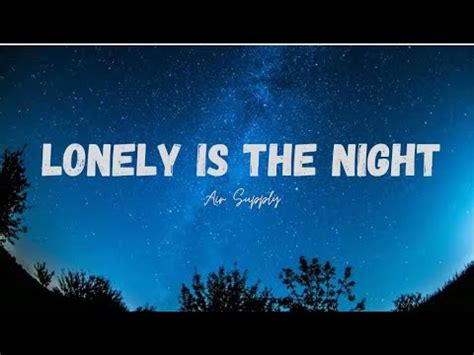 lonely is the night song youtube