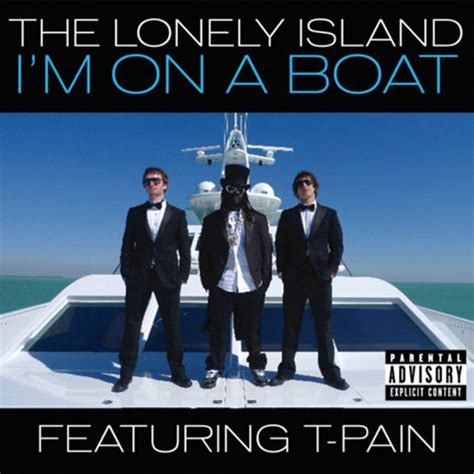 lonely island i'm on a boat