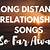 long distance relationship songs 2022