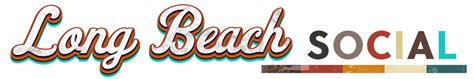 Unlock the Secrets of Long Beach Social Scene: Your Guide to Thriving Online