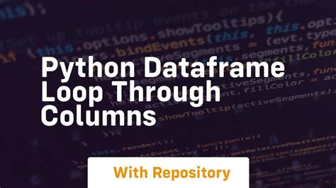 loop through each column in dataframe python