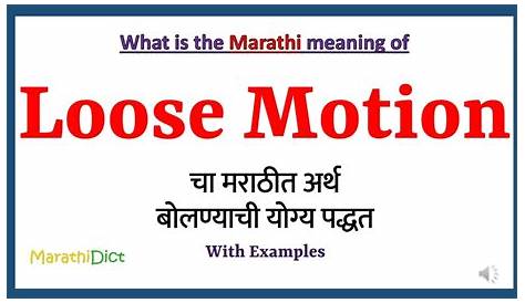 Loose Motion Meaning In Marathi Dysentery