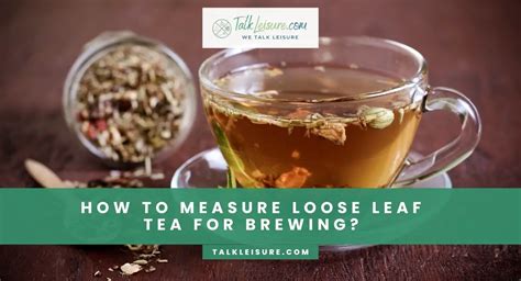 Loose Leaf Tea Ratio