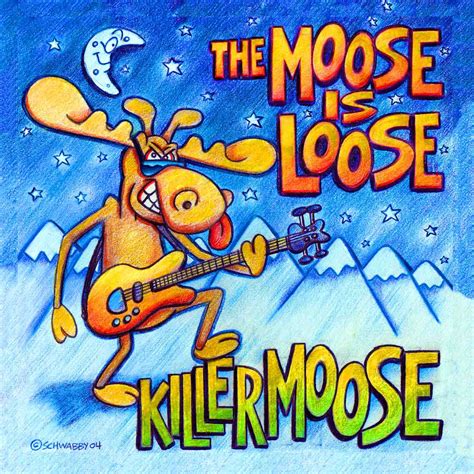 loose moose killer on the loose