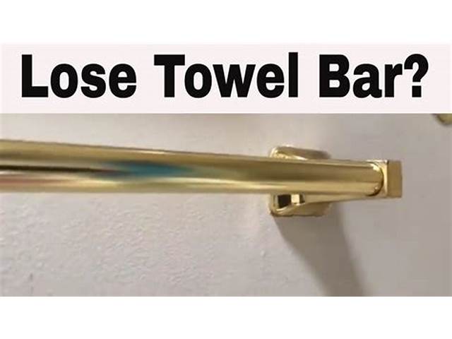 loose towel bar