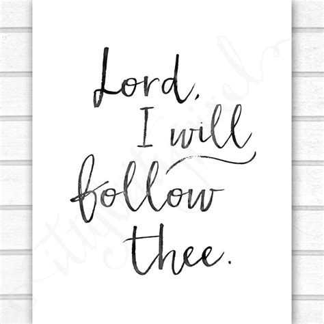 lord i will follow thee