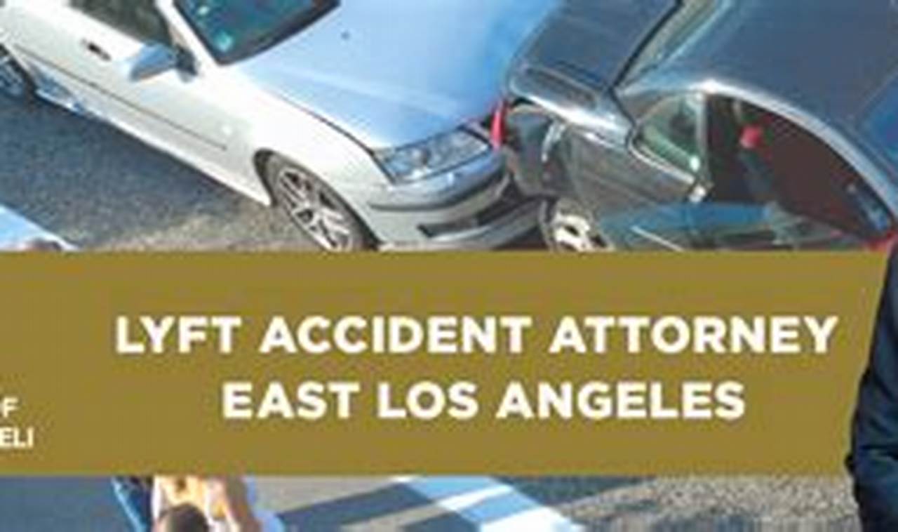 Los Angeles Lyft Accident Attorneys: The Legal Experts You Need