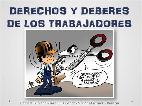 los deberes y derechos de los trabajadores