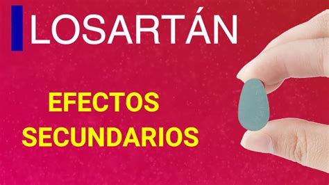 losartan efectos secundarios