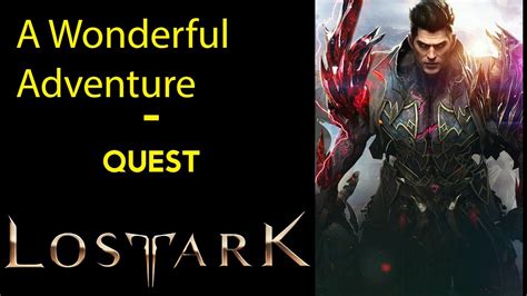 A Wonderful Adventure Quest Lost Ark YouTube