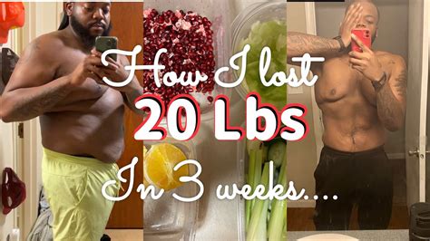 Lost 20Lbs In 3 Weeks