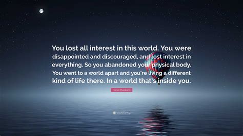 Lost of Interest Quotes