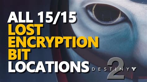 ALL LOST ENCRYPTION BITS Cyst Locations Destiny 2 The Final Shape YouTube