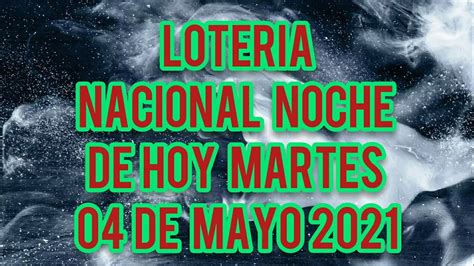 loteria nacional noches de hoy