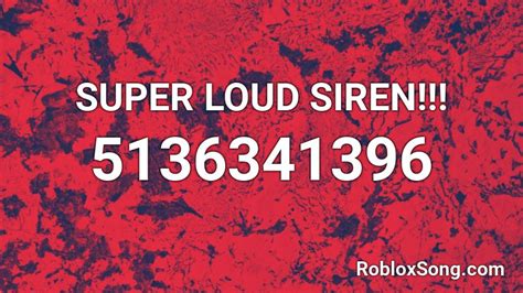 loud siren roblox id