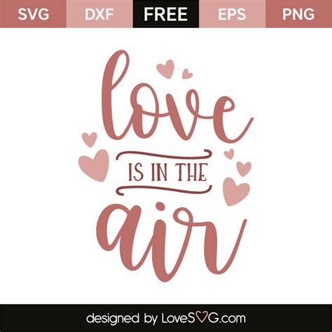 Love is in the Air SVG Valentine's Day SVG File Cute Etsy