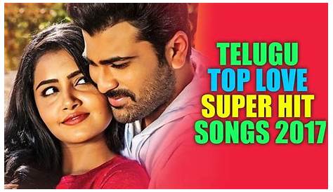 Telugu Top Love Super Hit Songs 2017 YouTube