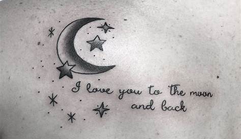 20+ I Love You to The Moon and Back Tattoo Ideas - Hative | To the moon