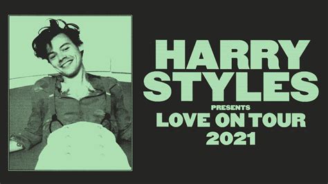 love on tour harry styles 2021