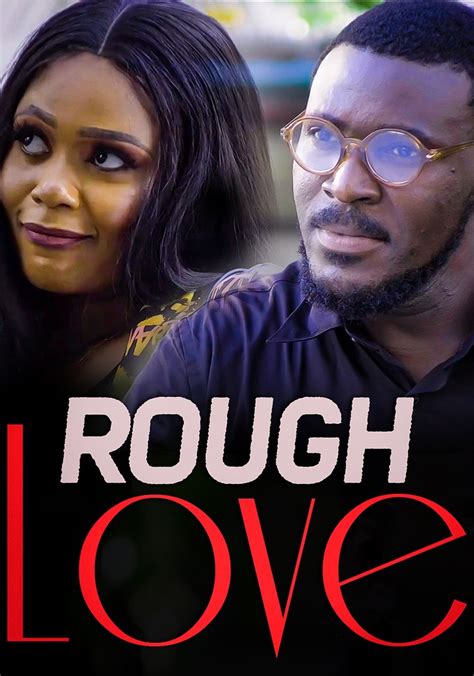 love rough