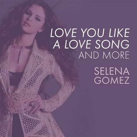 love song selena gomez lyrics genius