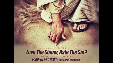 love the sinner but not the sin